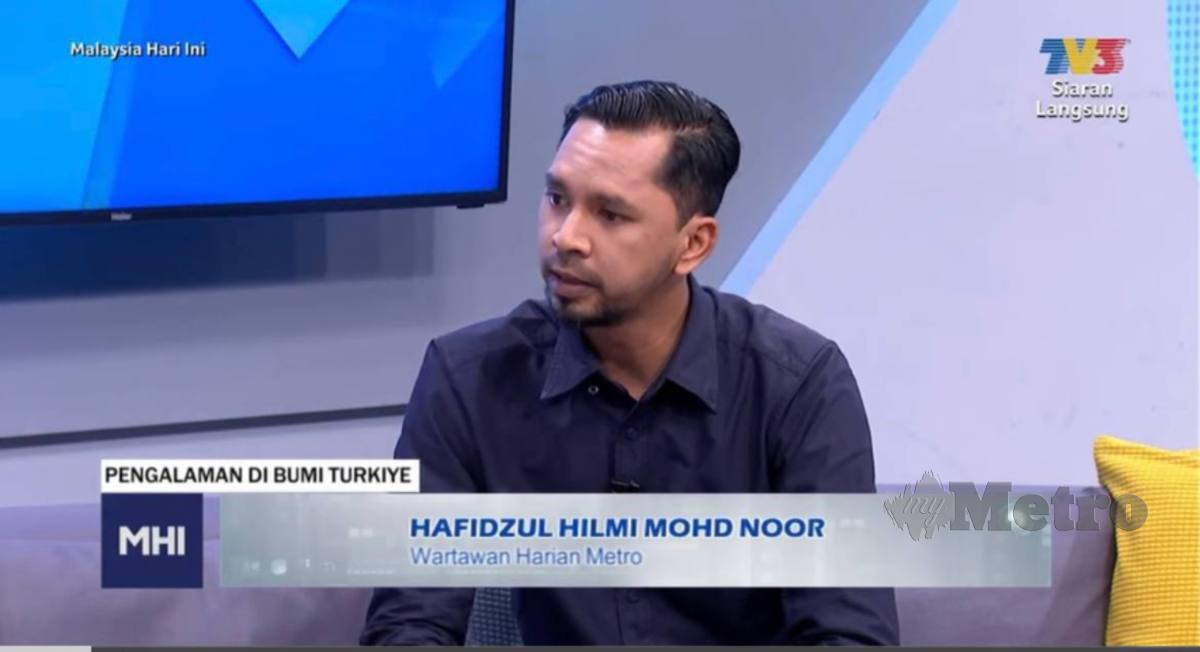 WARTAWAN Harian Metro, Hafidzul Hilmi Mohd Noor diundang ke studio MHI bagi berkongsi pengalamannya membuat liputan pasca gempa bumi di Turkiye.