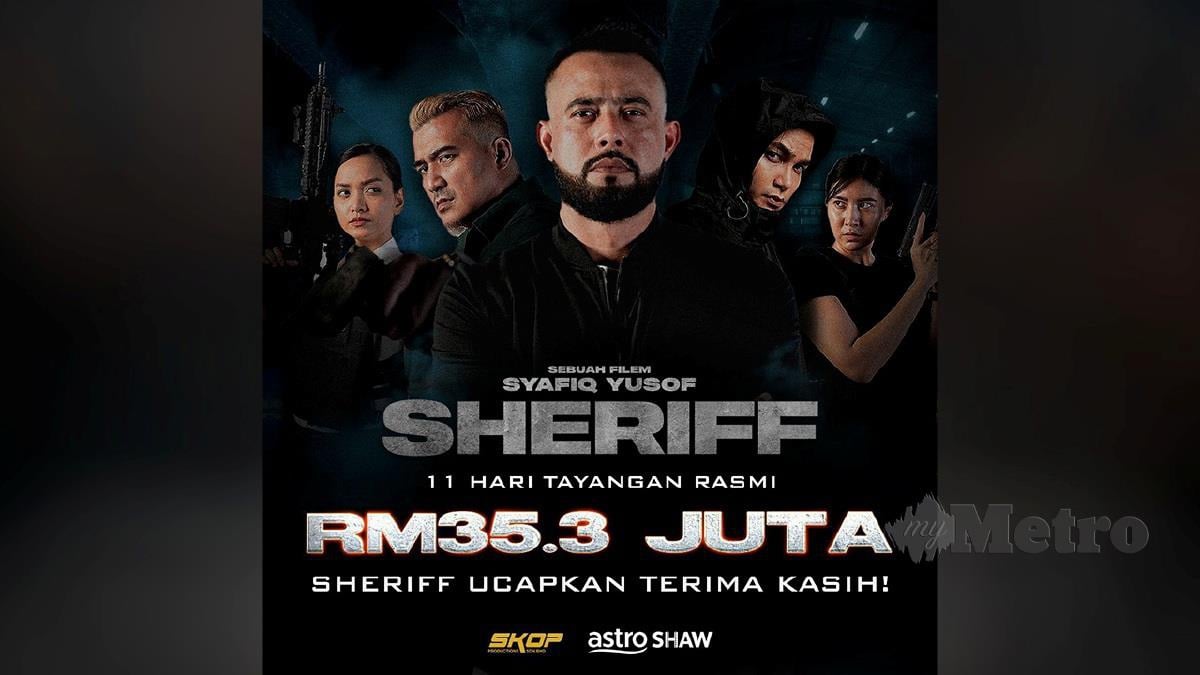 Filem Sheriff kutip RM35.3 juta selepas 11 Hari tayangan