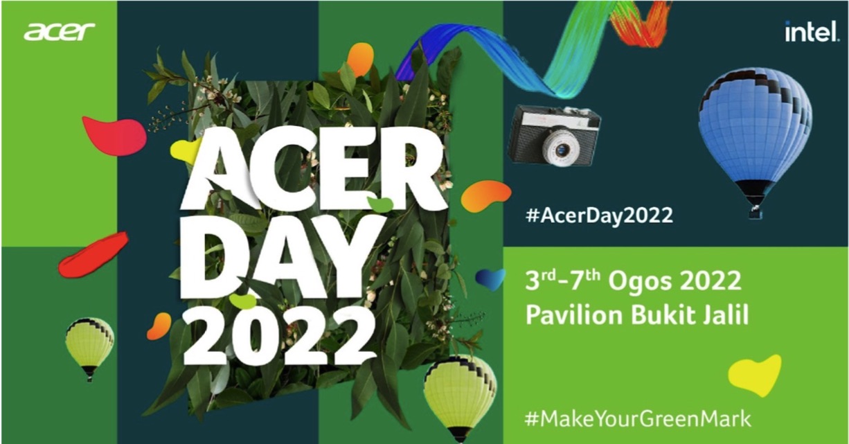 Kunjungi Acer Day 2022 di Pavilion Bukit Jalil untuk menyertai pelbagai aktiviti menarik. - FOTO Acer