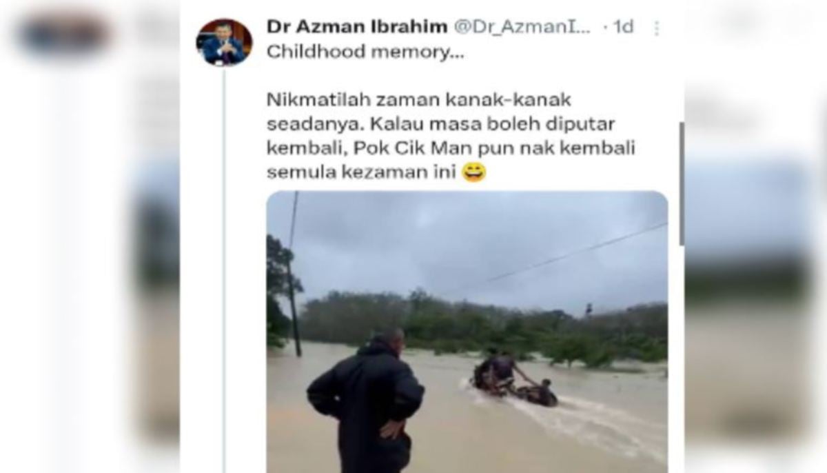HANTARAN Dr Azman yang tular dan dikritik kerana didakwa menggalakkan kanak-kanak bermain air banjir.