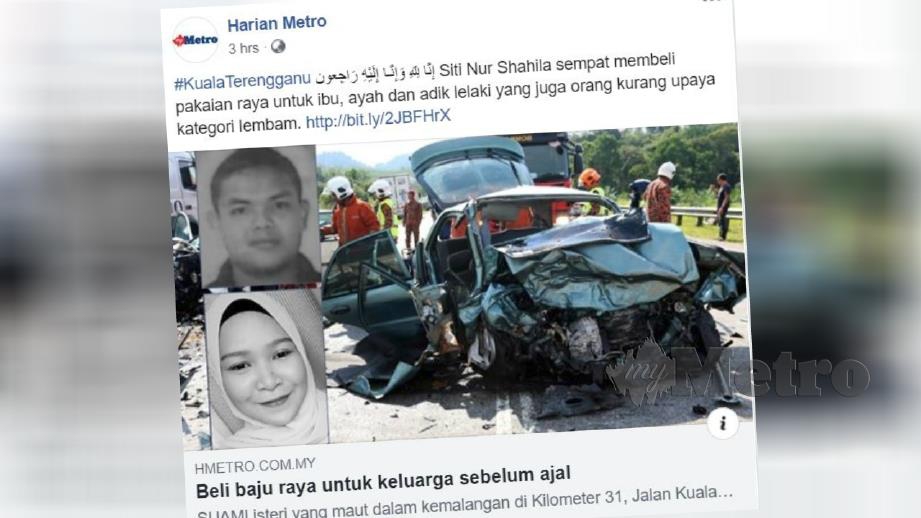 LAPORAN portal Harian Metro mengenai nahas jalan raya yang mengorbankan empat nyawa di Kilometer 31, Jalan Kuala Terengganu-Setiu berhampiran Kampung Pakoh Jaya, Kuala Nerus.