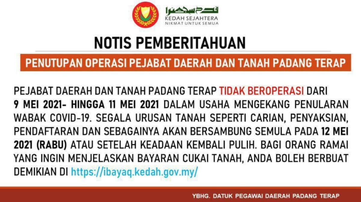 NOTIS pemberitahuan penutupan Pejabat Daerah Padang Terap. FOTO Tular