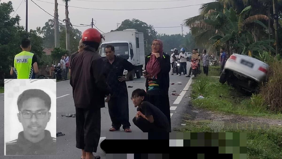 GURU, Ahmad Syahir maut selepas motosikal dirempuh kereta cuba memotong di Kampung Panchor dekat Pagoh. FOTO Alias Abd Rani