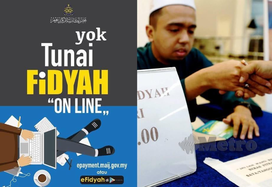  PEMBAYARAN fidyah tahun ini dibuat secara dalam talian di Johor. 
