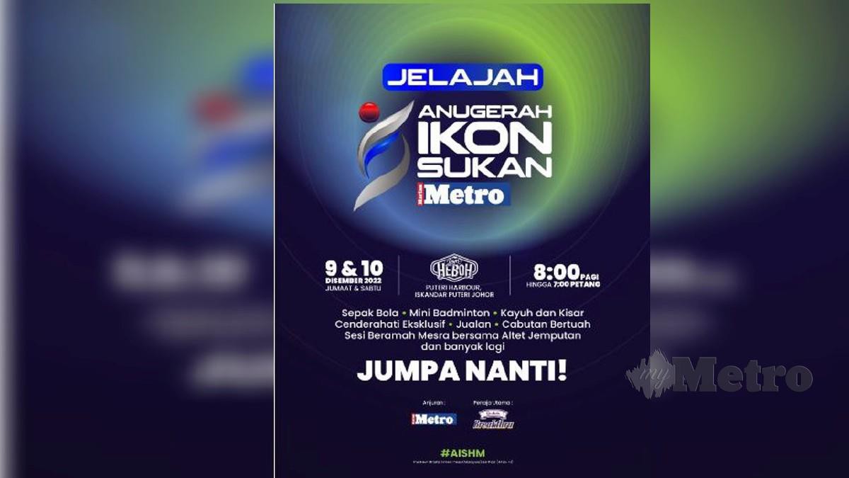 JELAJAH AIS Harian Metro akan bermula di Karnival Jom Heboh Puteri Harbour, Iskandar Puteri, Johor, pada 9 dan 10 Disember depan.