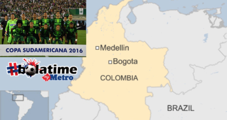 Lokasi serta kelab bola sepak Brazil yang dilaporkan terhempas berhampiran Medellin. GRAFIK/FOTO AGENSI