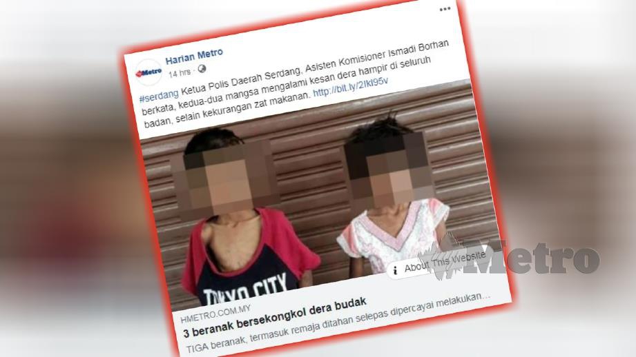 LAPORAN portal berita Harian Metro, malam tadi mengenai tiga beranak ditahan kerana disyaki mendera dua kanak-kanak.