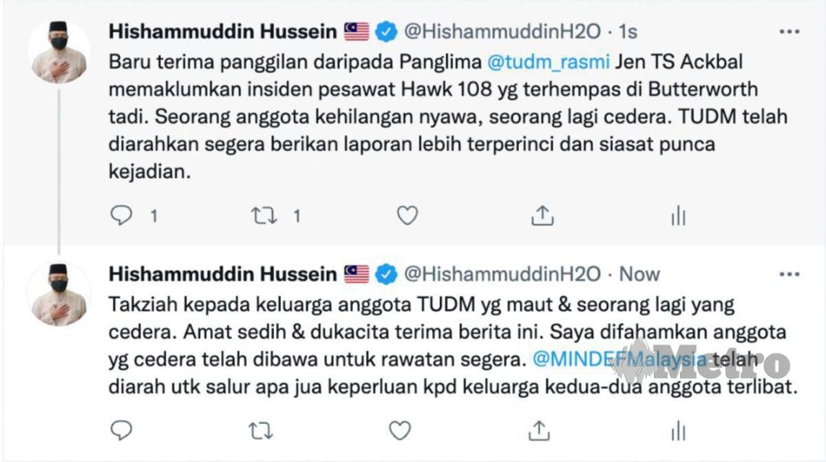 TWITTER Menteri Kanan Pertahanan, Datuk Seri Hishammuddin Hussein mengenai kejadian. 