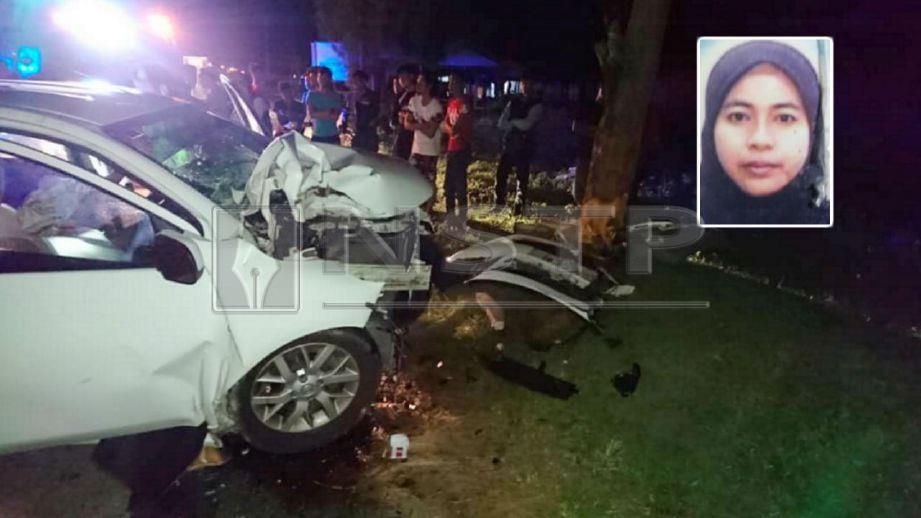 KEADAAN Nissan Almera yang terbabit kemalangan di Kilometer 22.5 Jalan Kuala Terengganu - Kuantan, yang mengorbankan seorang wanita. (Gambar kecil) Kamarul Hayati. FOTO ihsan polis