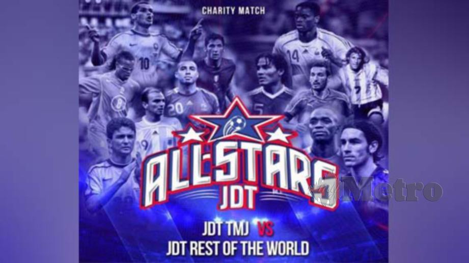 Perlawanan All Stars JDT menampilkan ramai bekas pemain handalan dunia. FOTO Ihsan JST