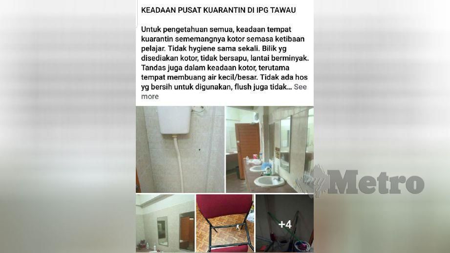 STATUS FB yang mendakwa pusat kuarantin IPG Tawau kotor. FOTO tular media sosial