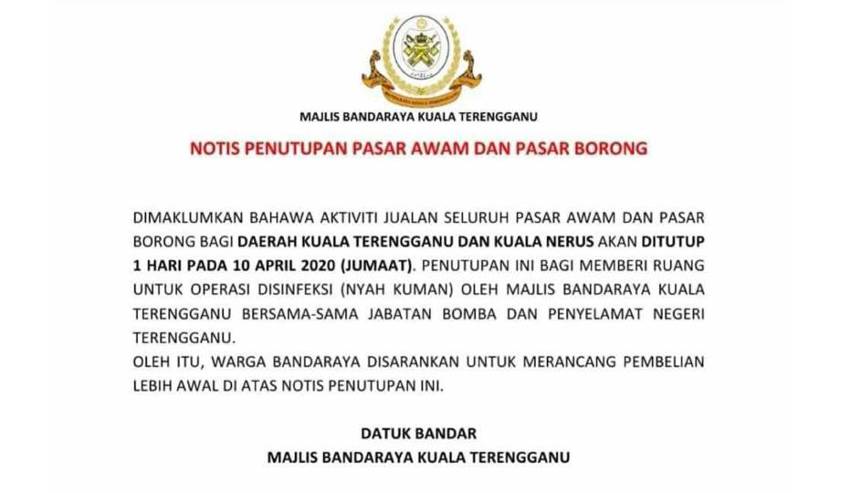 NOTIS penutupan semua pasar dikeluarkan Majlis Bandaraya Kuala Terengganu (MBKT).FOTO Ihsan MBKT