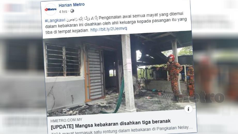 LAPORAN portal Harian Metro mengenai kejadian kebakaran yang meragut nyawa tiga beranak. 