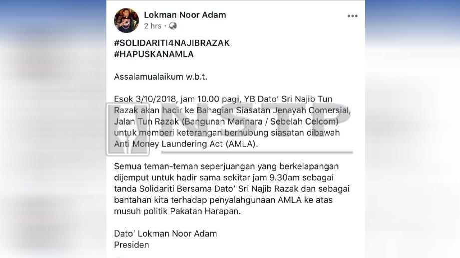 STATUS dimuat naik di Facebook Lokman, malam tadi mengenai Najib akan dipanggil memberi keterangan di Ibu Pejabat AMLA di Kuala Lumpur, hari ini.