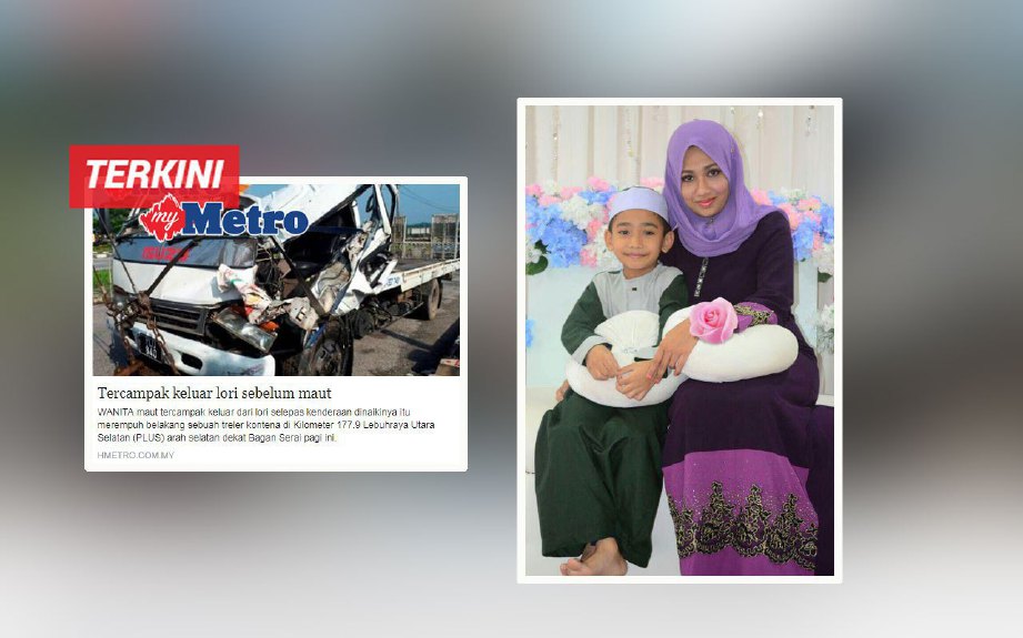 Laporan mengenai kemalangan yang mengorbankan Nur Hazwani dan gambar kenangan Mohd alif bersama Nur Hazwani. 