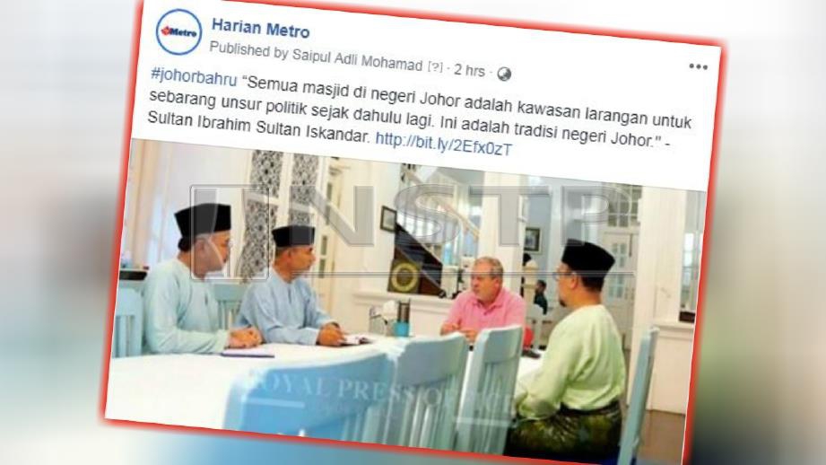 LAPORAN portal berita Harian Metro, hari ini mengenai Sultan Johor murka apabila mendapati seorang menteri Kabinet berceramah di dalam masjid di Johor Bahru.