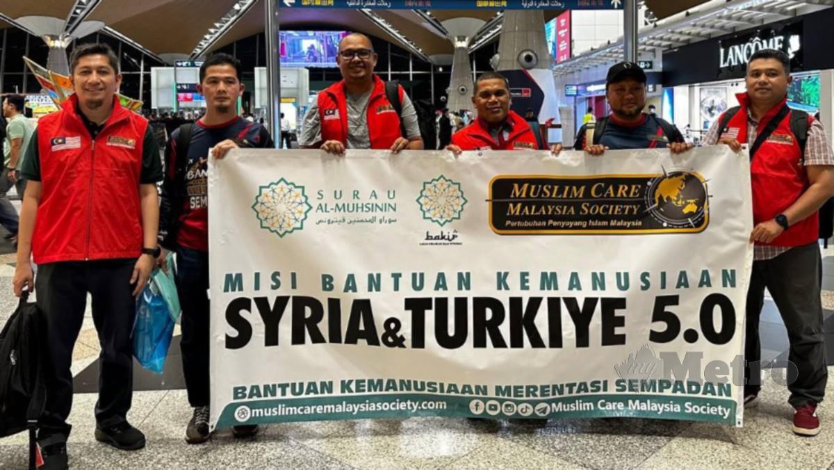 PESERTA misi Muslim Care Malaysia ke Turkiye, Syria.