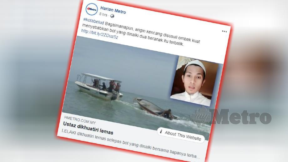 LAPORAN portal berita Harian Metro, hari ini mengenai ustaz yang hilang di laut selepas botnya dipukul ombak.